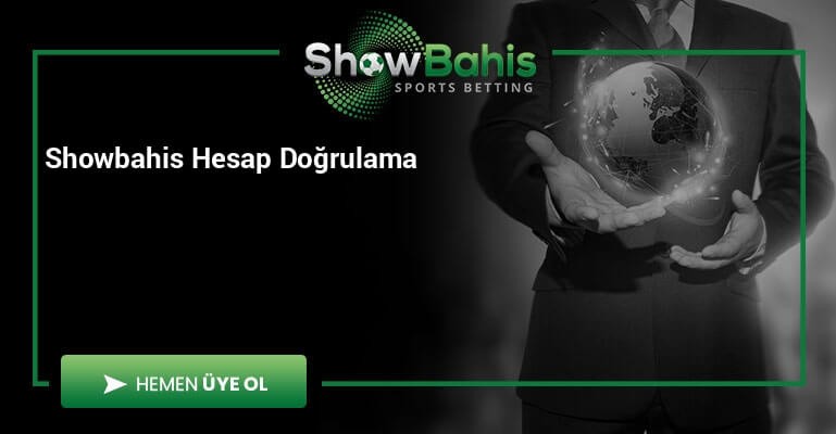 Showbahis Hesap Doğrulama